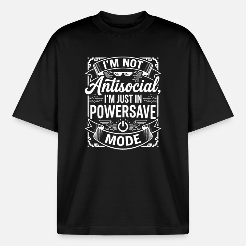 Powersave Modus: Nicht antisocial - Boxy Heavyweight Unisex Organic T-Shirt von Stanley/Stella - Schwarz