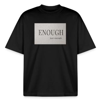 Genug – gerade genug - Boxy Heavyweight Unisex Organic T-Shirt von Stanley/Stella - Schwarz - Vorne - AI Model Male 185 light (185cm) & AI Model Female 172 dark (172cm)