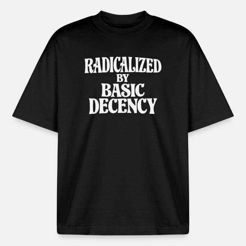 Radicalized by Basic Decency - Boxy Heavyweight Unisex Organic T-Shirt by Stanley/Stella - black