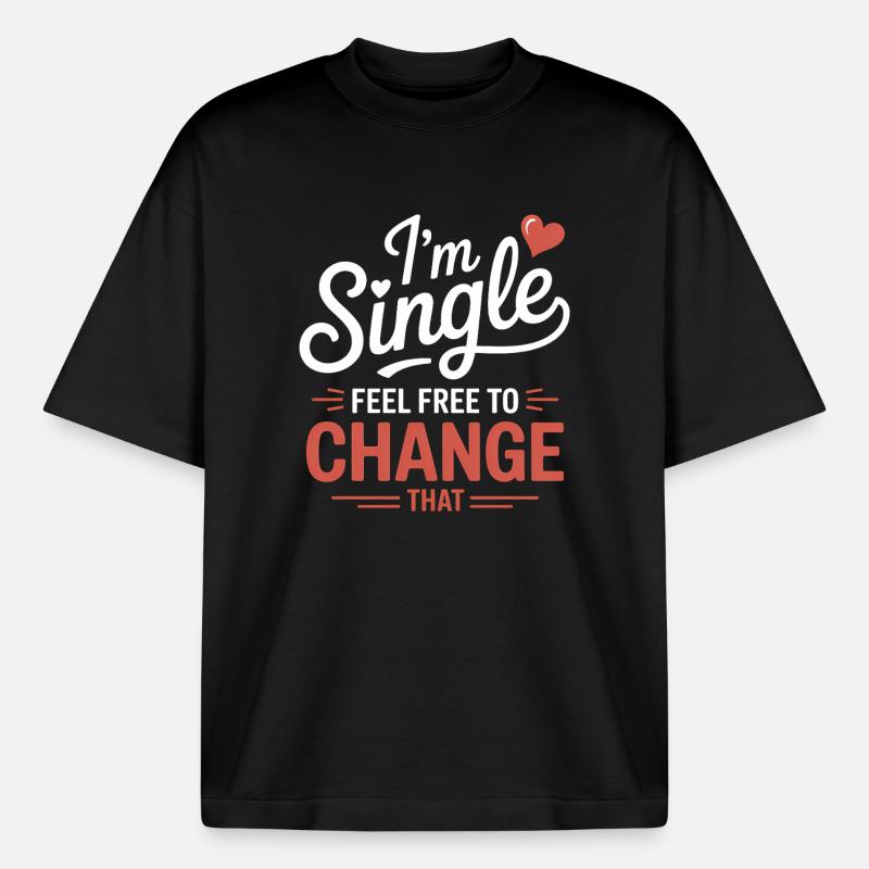 Single Sprüche Singles Lustiges Single Geschenk - Boxy Heavyweight Unisex Organic T-Shirt von Stanley/Stella - Schwarz