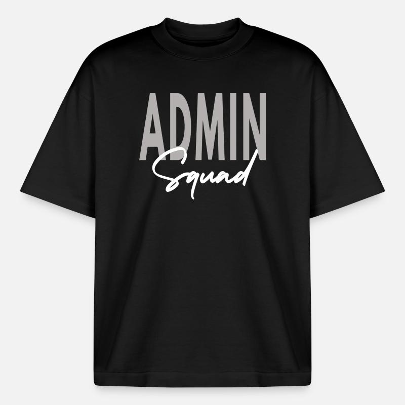 Admin Squad Assistant Team Administrator - Boxy Heavyweight Unisex Organic T-Shirt by Stanley/Stella - black