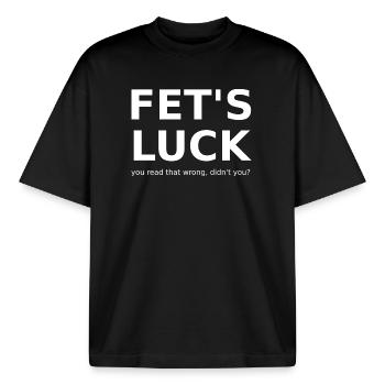 FET'S LUCK – You Read That Wrong Funny Meme Shirt - Boxy Heavyweight Unisex Organic T-Shirt von Stanley/Stella - Schwarz - Vorne - AI Model Male 185 light (185cm) & AI Model Female 172 dark (172cm)