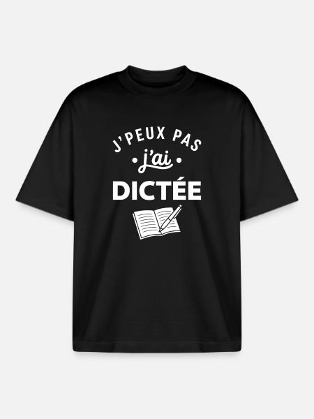 J'peux pas j'ai Dictée - T-shirt unisexe boxy épais biologique Stanley/Stella - noir