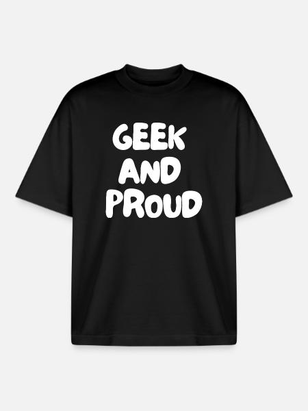 3. Geek and proud - Boxy Heavyweight Unisex Organic T-Shirt by Stanley/Stella - black