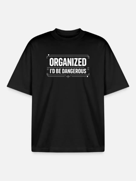 Organized Chaos - Sarcasm Design - Boxy Heavyweight Unisex Organic T-Shirt by Stanley/Stella - black
