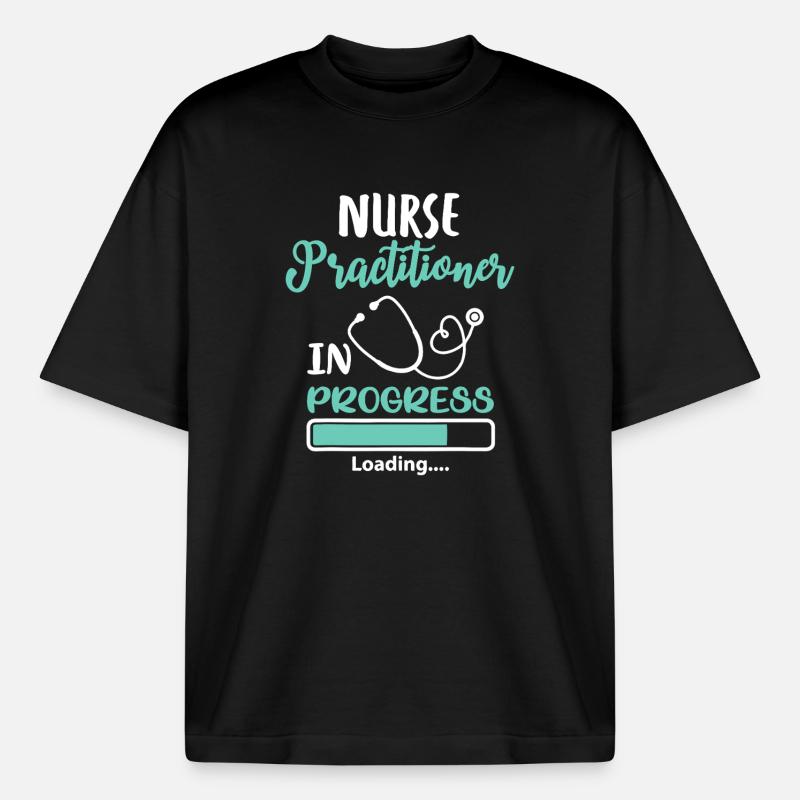 Nurse Practitioner In Progress Loading - Boxy Heavyweight Unisex Organic T-Shirt by Stanley/Stella - black