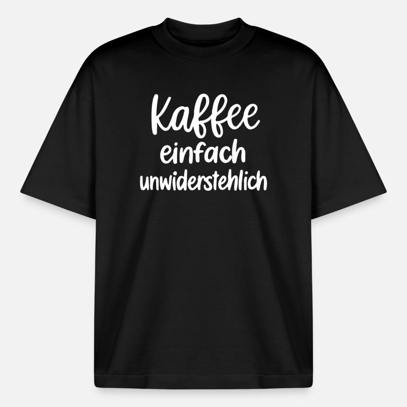 Kaffee Einfach Unwiderstehlich Geschenk Geschenkid - Boxy Heavyweight Unisex Organic T-Shirt von Stanley/Stella - Schwarz