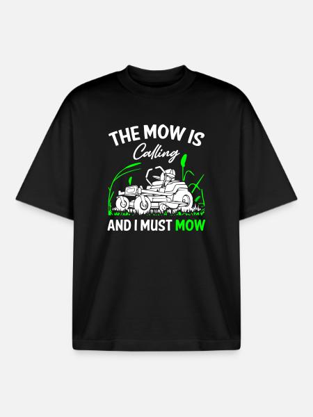 The_Mow_is_Calling_and_I_Must_Mow - T-shirt unisexe boxy épais biologique Stanley/Stella - noir