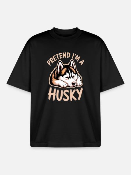 Husky Sayings Huskies Funny Husky Gift - Boxy Heavyweight Unisex Organic T-Shirt by Stanley/Stella - black