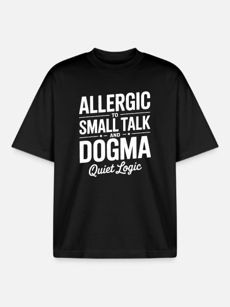 Allergic to Small Talk Dogma - Boxy Heavyweight Unisex Organic T-Shirt by Stanley/Stella - black