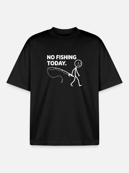 No fishing today angler fisherman - Boxy Heavyweight Unisex Organic T-Shirt by Stanley/Stella - black