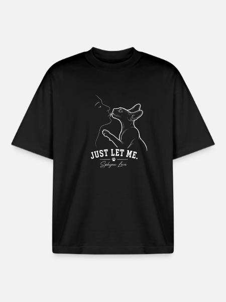 Sphynx Cat – Laisse-moi juste - T-shirt unisexe boxy épais biologique Stanley/Stella - noir