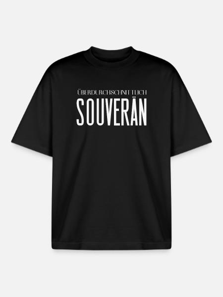 Überdurchschnittlich souverän – Statement Motiv - Boxy Heavyweight Unisex Organic T-Shirt von Stanley/Stella - Schwarz