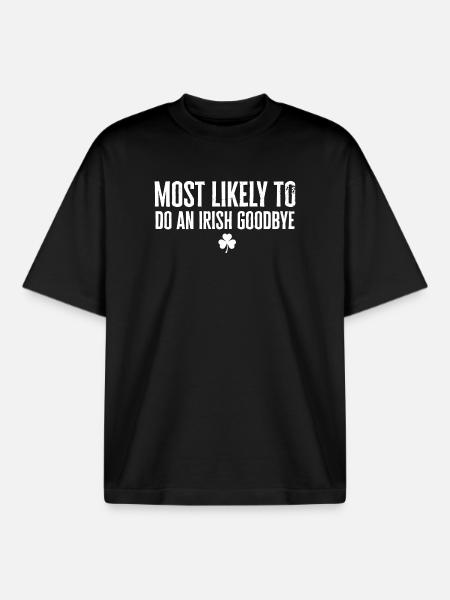 Most Likely to Irish Goodbye - Boxy Heavyweight Unisex Organic T-Shirt by Stanley/Stella - black