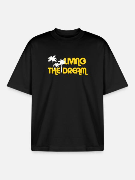 LIVING THE DREAM - Boxy Heavyweight Unisex Organic T-Shirt by Stanley/Stella - black