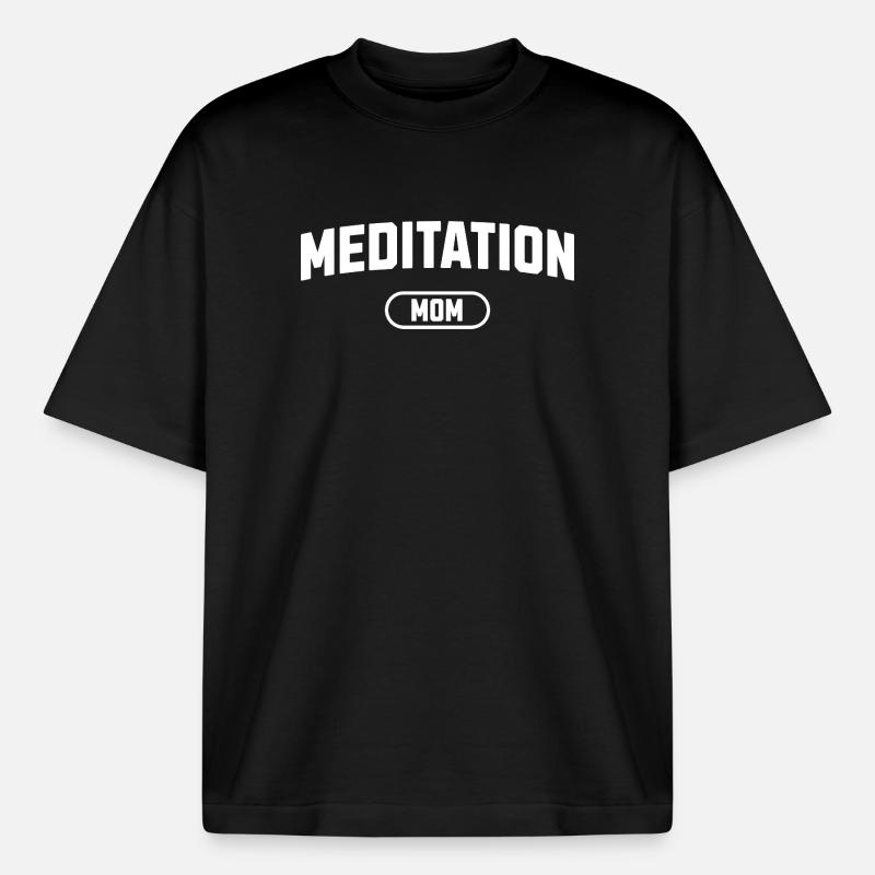 Meditationsmama - Boxy Heavyweight Unisex Organic T-Shirt von Stanley/Stella - Schwarz