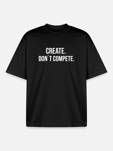 CREATE. DON ́T COMPETE. | Greyline Official - Boxy Heavyweight Unisex Organic T-Shirt by Stanley/Stella - black