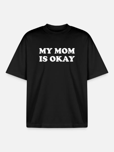 Ma mère va bien - T-shirt unisexe boxy épais biologique Stanley/Stella - noir