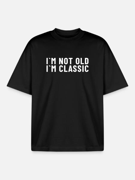I´m not old I’m classic - Boxy Heavyweight Unisex Organic T-Shirt by Stanley/Stella - black