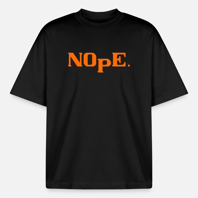 Nope - Heavyweight Boxy Unisex T-Shirt by Stanley/Stella - black