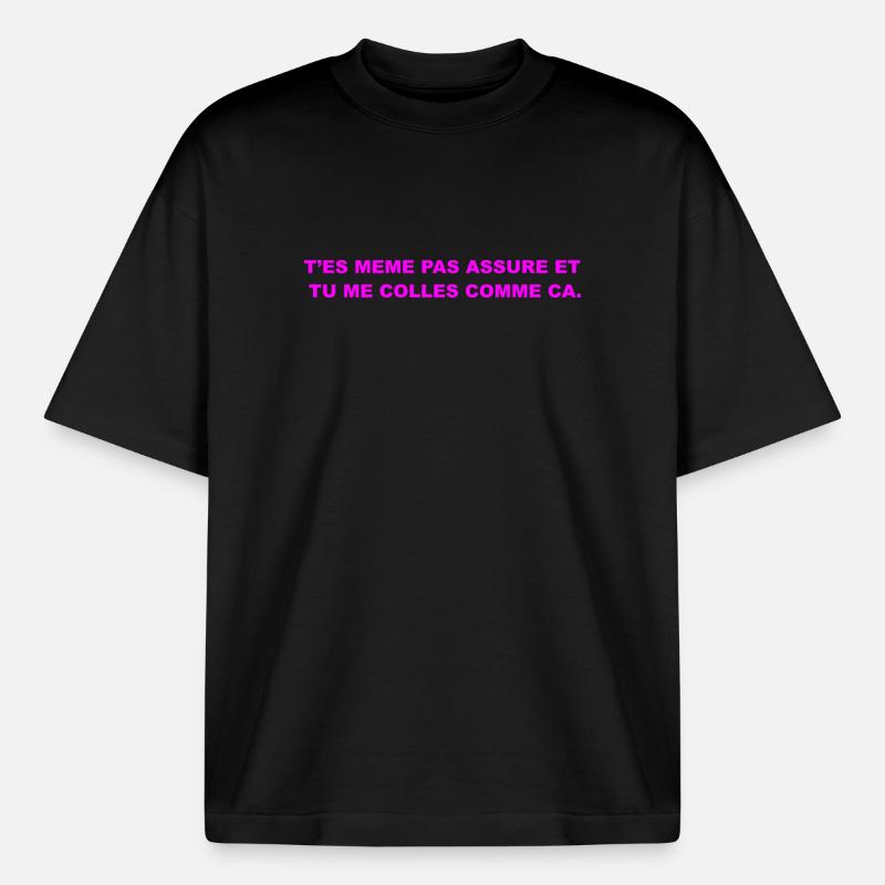 T’es Même Pas Assuré - T-shirt unisexe épais coupe boxy Stanley/Stella - noir