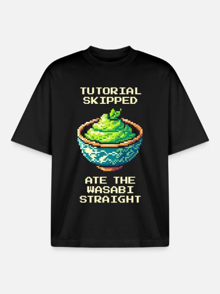 Tutorial skipped | Wasabi eaten pure - Boxy Heavyweight Unisex Organic T-Shirt by Stanley/Stella - black