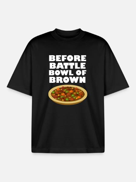 Before Battle Bowl of Brown - Boxy Heavyweight Unisex Organic T-Shirt by Stanley/Stella - black