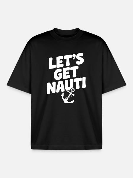 Let's get Nauti - Boxy Heavyweight Unisex Organic T-Shirt by Stanley/Stella - black