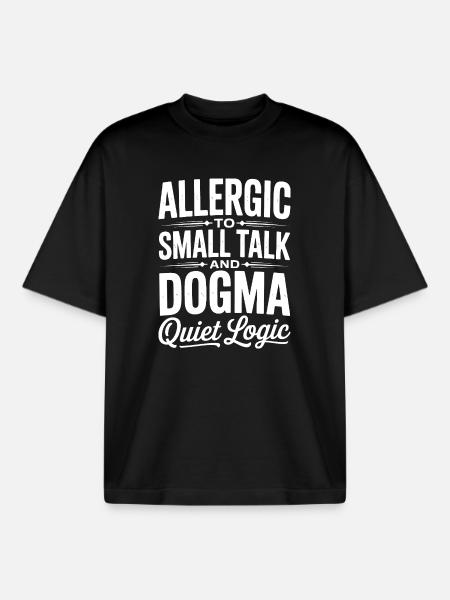 Allergic to Small Talk Dogma - Boxy Heavyweight Unisex Organic T-Shirt by Stanley/Stella - black