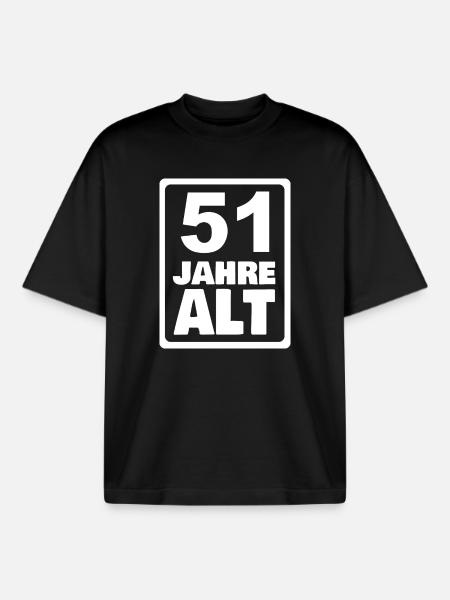 Alter 51 - Boxy Heavyweight Unisex Organic T-Shirt von Stanley/Stella - Schwarz