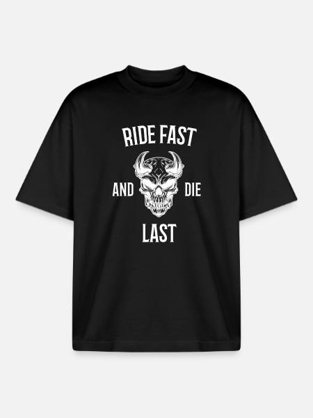Ride Fast and Die Last - Boxy Heavyweight Unisex Organic T-Shirt by Stanley/Stella - black