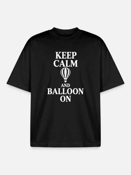 Keep Calm And Balloon On - Boxy Heavyweight Unisex Organic T-Shirt by Stanley/Stella - black