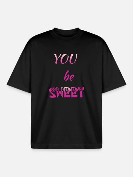 You be Sweet - Boxy Heavyweight Unisex Organic T-Shirt by Stanley/Stella - black