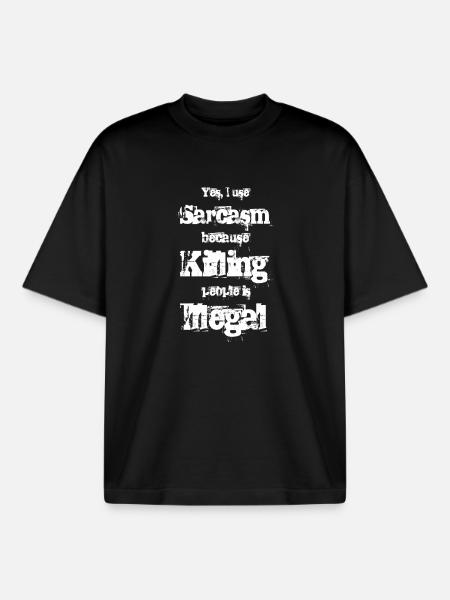 Yes, I use Sarcasm - Boxy Heavyweight Unisex Organic T-Shirt by Stanley/Stella - black