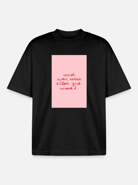 Alles wird gut - rosa rot - Boxy Heavyweight Unisex Organic T-Shirt von Stanley/Stella - Schwarz