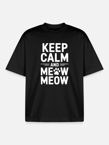 Keep Calm and Meow Meow - Boxy Heavyweight Unisex Organic T-Shirt by Stanley/Stella - black