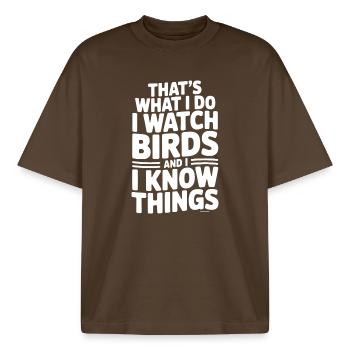 That’s What I Do I Watch Birds and I Know Things - Boxy Heavyweight Unisex Organic T-Shirt by Stanley/Stella - mocha - Front - AI Model Male 185 light (185cm) & AI Model Female 172 dark (172cm)