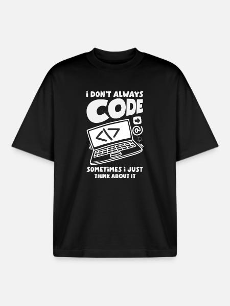 Dont Always Code Programmierer - Boxy Heavyweight Unisex Organic T-Shirt von Stanley/Stella - Schwarz