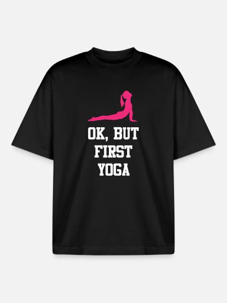 Ok, But First Yoga - Boxy Heavyweight Unisex Organic T-Shirt by Stanley/Stella - black