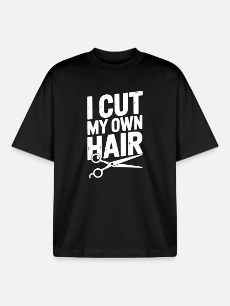 I Cut My Own Hair - Boxy Heavyweight Unisex Organic T-Shirt by Stanley/Stella - black