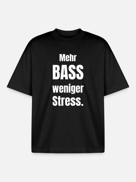More bass, less stress. - Boxy Heavyweight Unisex Organic T-Shirt by Stanley/Stella - black