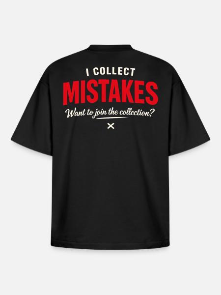 I Collect Mistakes – Funny Pick-Up Line - Boxy Heavyweight Unisex Organic T-Shirt by Stanley/Stella - black