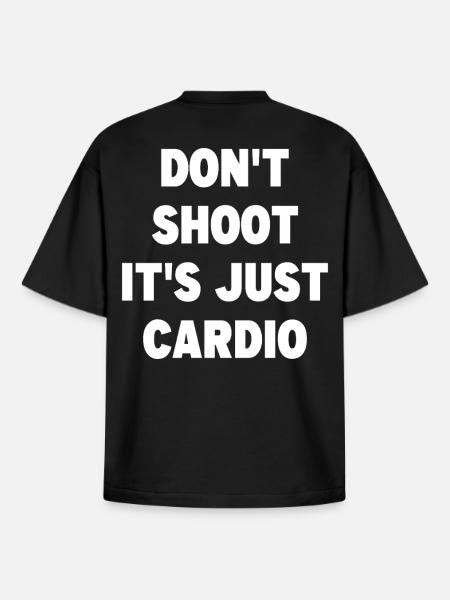 Don`t Shoot It's Just Cardio - Boxy Heavyweight Unisex Organic T-Shirt von Stanley/Stella - Schwarz