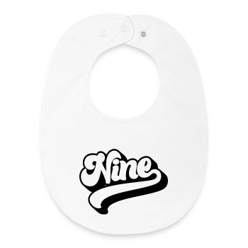 Nine 9th Birthday Kids Boys Girls 9 Years Old - Baby Organic Bib - white - Front