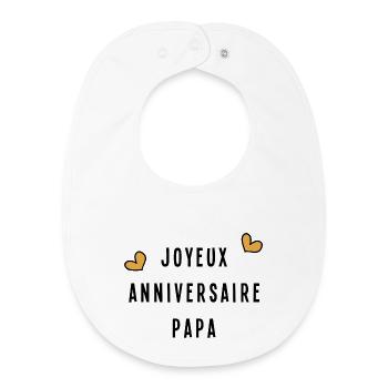 HAPPY BIRTHDAY DAD - Baby Organic Bib - white - Front