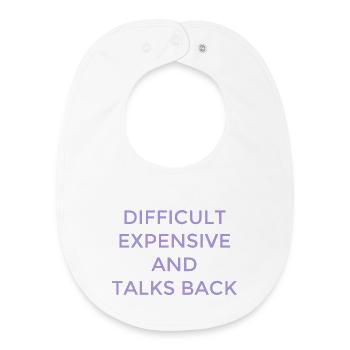Difficult Women Expensive Clever Mouth - Baby Organic Bib - white - Front