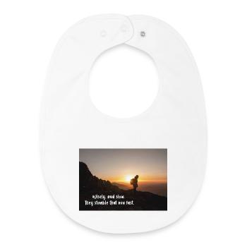 Wisely and slow: They stumble that run fast - Baby Organic Bib - white - Front
