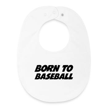 Born to Baseball - Baby Organic Bib - white - Front