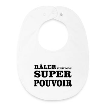 Complaining is my SUPERPOWER - Baby Organic Bib - white - Front
