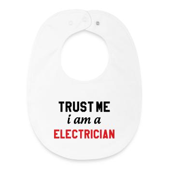 Trust me I'm an electrician: security - Baby Organic Bib - white - Front
